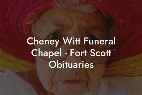 Cheney Witt Obituaries and Genealogy