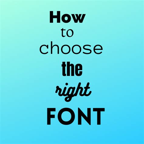 Choose the Right Fonts