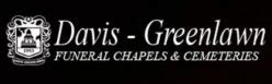 Davis Greenlawn Obituaries and Funeral Services