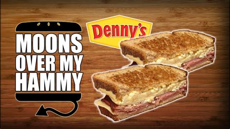 Denny's Moons Over My Hammy