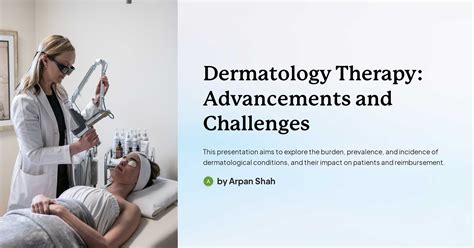 Advancements in Dermatology