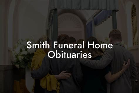 German Smith Funeral Home Obituaries