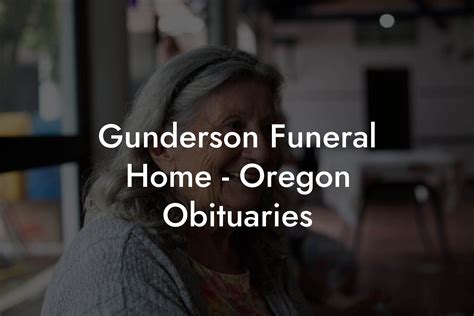 Gunderson Funeral Home Obituaries