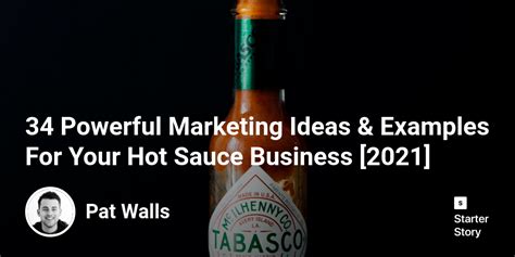 Hot Sauce Marketing and Branding Ideas