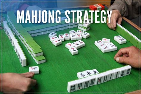 Mahjong Strategies