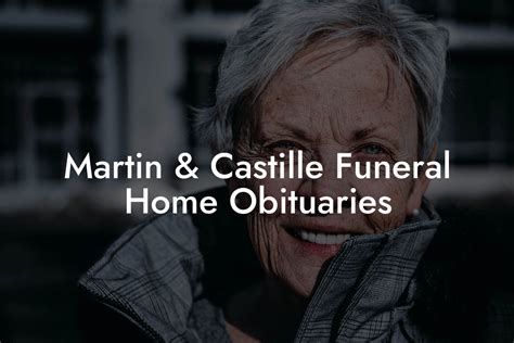 Martin Castille Obituaries and Tributes