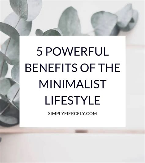 Minimalism Benefits