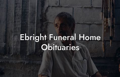 Preserve Ebright Obituaries