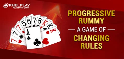 Progressive Rummy Game