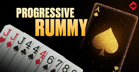 Progressive Rummy Tips