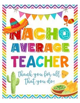 Qualities of a Nacho Average Teacher