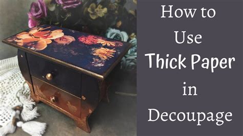 Techniques for Applying Decoupage Paper Prints