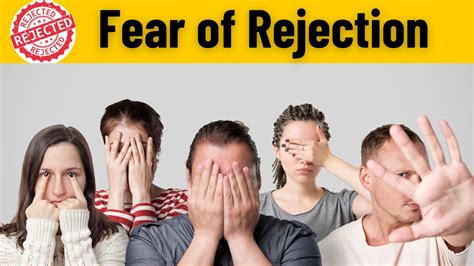 The Fear of Rejection