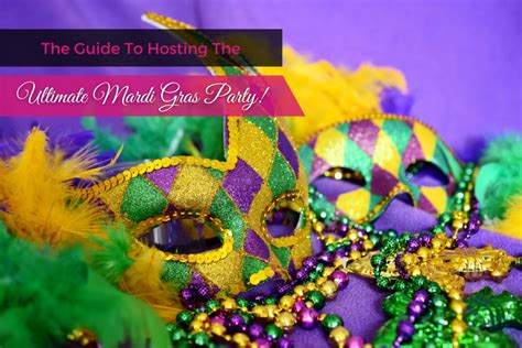 Tips for Hosting a Successful Mardi Gras Party