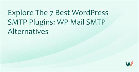 Top WP Mail SMTP Alternatives