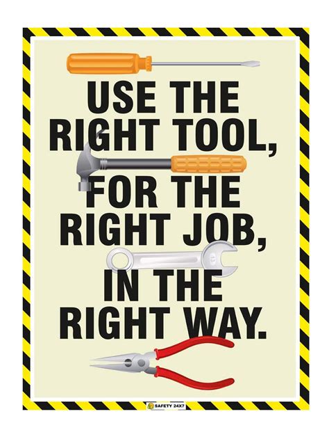 Use the Right Tools