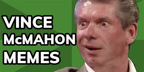 Vince McMahon Meme 2