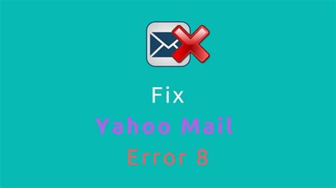 Description of Yahoo Mail Error 8