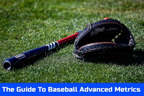 Advanced Baseball Metrics