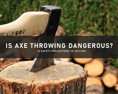 Axe Throwing Safety Precautions