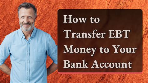 Bank Account EBT Transfer