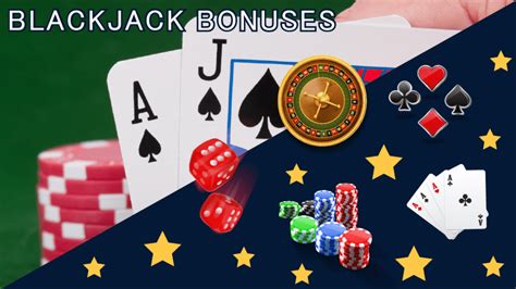 Blackjack Bonuses Description