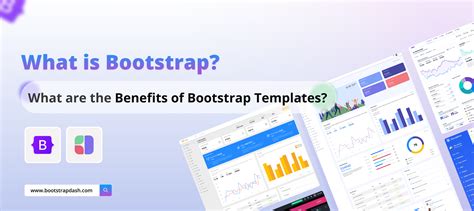 Benefits of Bootstrap Templates