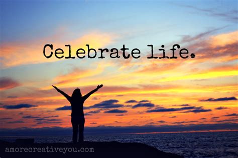 Celebrating Life