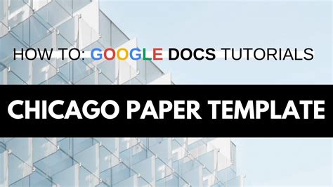 Using the Chicago Template in Google Docs