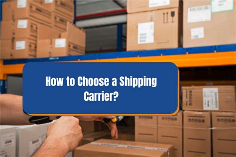 Choosing shipping carrier