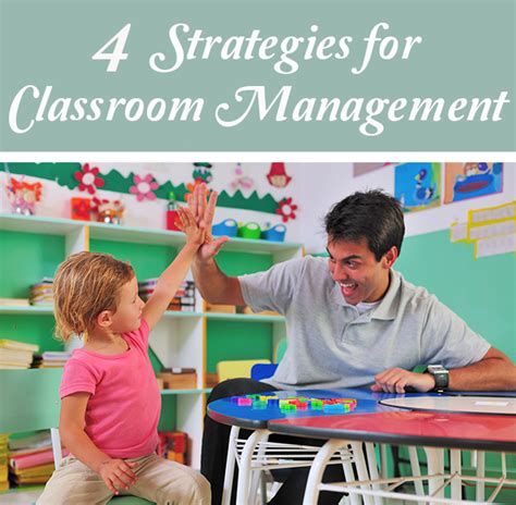 Classroom Management Strategies for Teachers