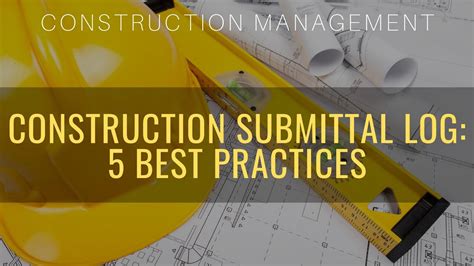 Construction Submittal Best Practices