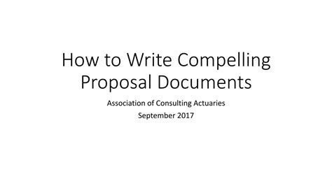 Creating a Compelling Proposal