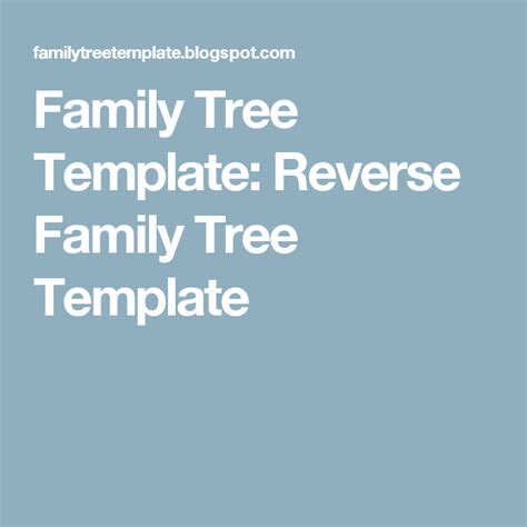 Steps to Create a Reverse Family Tree