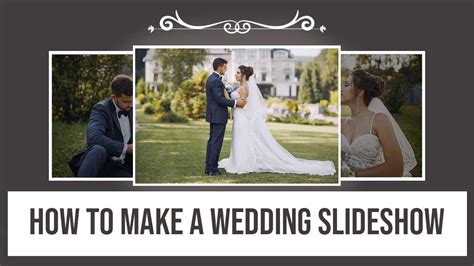 Steps to Create Wedding Slideshow