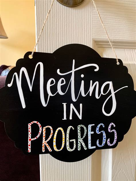 Cute Meeting Signs