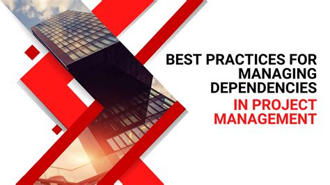 Best Practices for Dependency Management