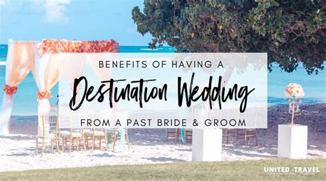 Benefits of a Destination Wedding Weekend Itinerary