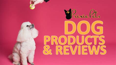 Dog Product Reviews