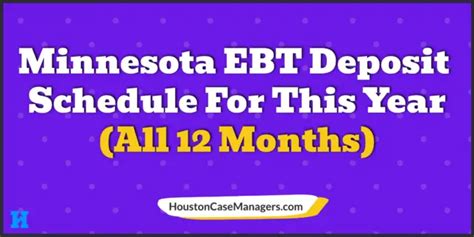 Description of EBT MN Deposit Schedule