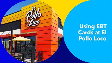 El Pollo Loco EBT Acceptance Gallery 1