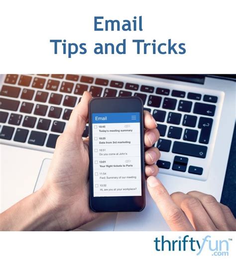 Email Tips and Tricks