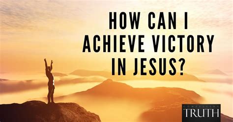 Final Thoughts on Victory in Jesus