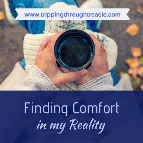 Finding Comfort