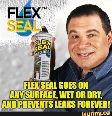 Flex Seal being used in a humorous scenario