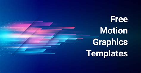 Free Motion Graphics Templates