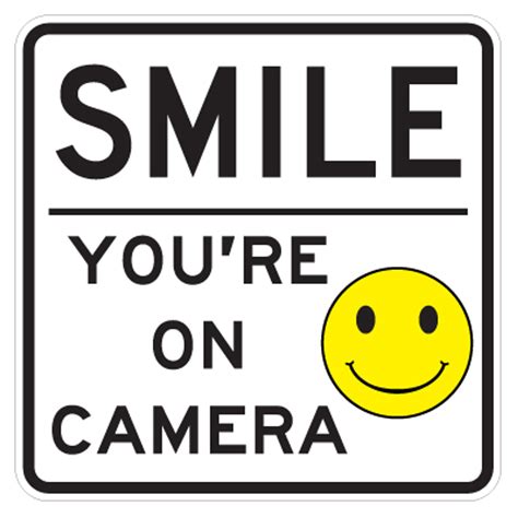 Free Smile You're On Camera