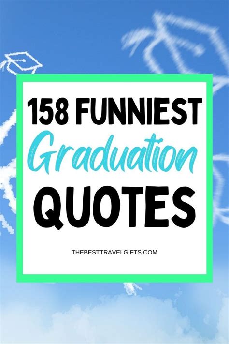 Funny Graduation Quotes 3