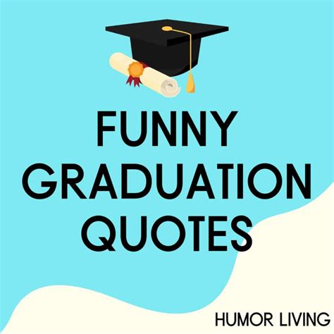 Funny Graduation Quotes