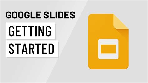 Getting Started Google Slides